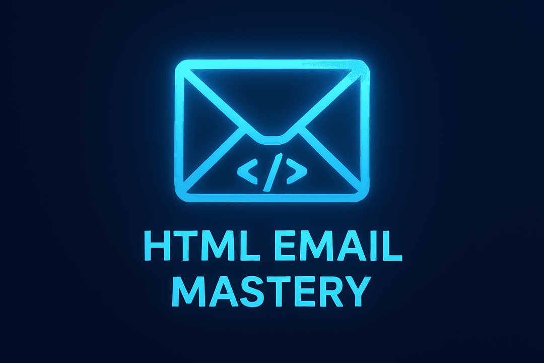 HTML Email Mastery